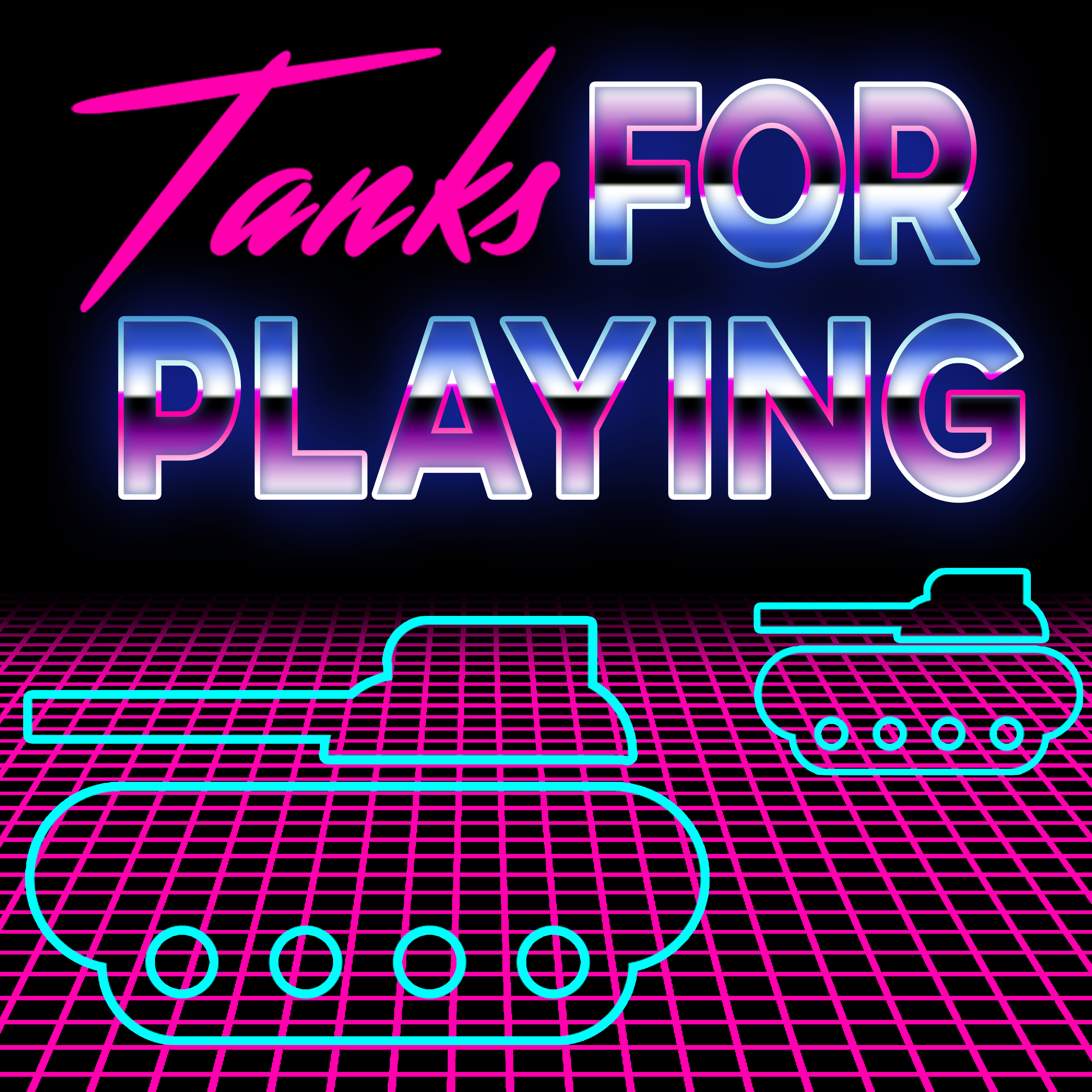Tanks For Playing!
